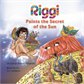 Riggi Paints the Secret of the Sun