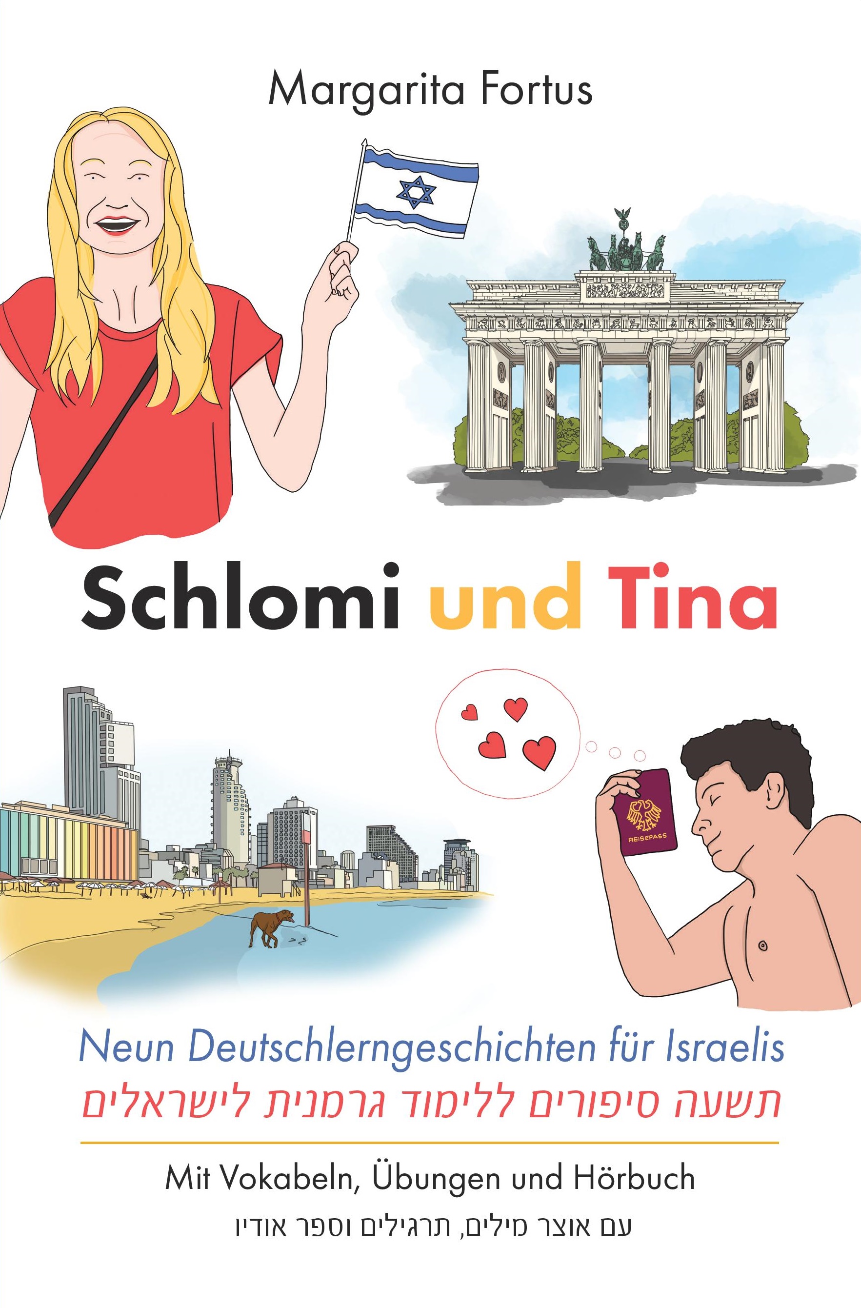 Schlomi und Tina - תשעה סיפורים ללימוד גרמנית לישראלים